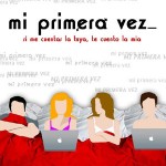 Cuéntame tu primera vez